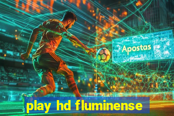 play hd fluminense